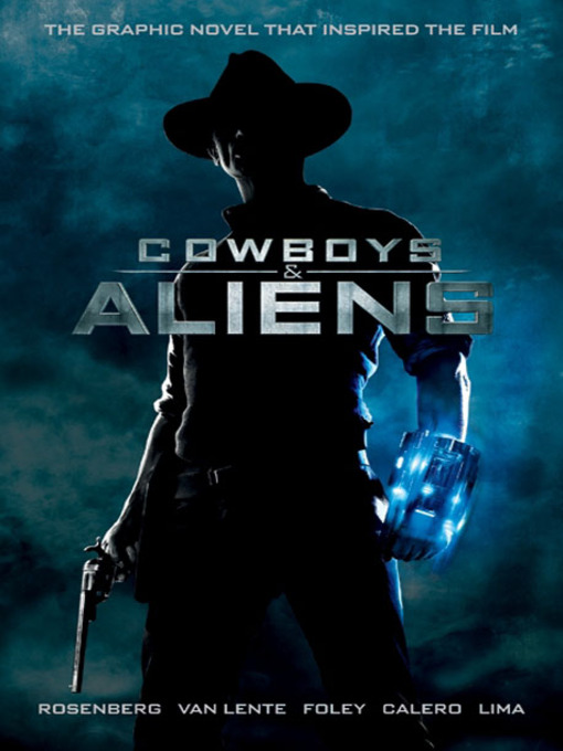 Title details for Cowboys and Aliens by Scott Mitchell Rosenberg - Wait list